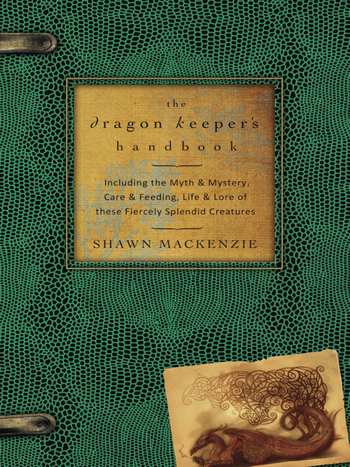 Title details for The Dragon Keeper's Handbook by Shawn MacKenzie - Available